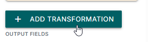 Click Add transformation